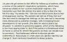 14-year-old girl comes to the office for follow-up of asthma. After a review of the patient's respiratory symptoms, which have remained stable on her current medication regimen, she hesitantly says that she wishes she were a boy & that she has felt this way "my whole life." She has not told anyone due to fear of disapproval, saying, "My parents will kill me if they find out." She has tried to manage her feelings on her own but is becoming more distressed as pubertal changes, with increasing breast development & hair growth. She asks for advice about her situation. In addition to providing support, which of the following is the most appropriate? A. Ask if the patient is threatened either at home or school B. Inform the parents so they can decide how to proceed C. Psychotherapy referral to discuss gender conformity D. Reevaluate in a few years b/c gender identity can change E. Start hormonal treatment to delay puberty