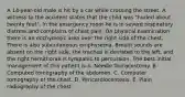 A 14-year-old male is hit by a car while crossing the street. A witness to the accident states that the child was "hurled about twenty feet". In the emergency room he is in severe respiratory distress and complains of chest pain. On physical examination there is an ecchymotic area over the right side of the chest. There is also subcutaneous emphysema. Breath sounds are absent on the right side, the trachea is deviated to the left, and the right hemithorax is tympanic to percussion. The best initial management of this patient is A. Needle thoracostomy. B. Computed tomography of the abdomen. C. Computer tomography of the chest. D. Pericardiocentesis. E. Plain radiography of the chest.