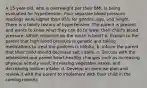 A 15-year-old, who is overweight per their BMI, is being evaluated for hypertension. Four separate blood pressure readings were higher than 95% for gender, age, and height. There is a family history of hypertension. The parent is present and wants to know what they can do to lower their child's blood pressure. Which response by the nurse is best? a. Explain to the parent that high blood pressure is genetic and taking medications to treat the problem is helpful. b. Inform the parent that their child should decrease salt intake. c. Discuss with the adolescent and parent heart-healthy changes such as increasing physical activity level, increasing vegetable intake, and decreasing sodium intake. d. Develop an exercise plan and review it with the parent to implement with their child in the coming months