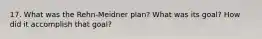 17. What was the Rehn-Meidner plan? What was its goal? How did it accomplish that goal?