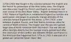 (1754-1763) War fought in the colonies between the English and the French for possession of the Ohio Valley area. The English won.Was a war fought by French and English on American soil over control of the Ohio River Valley-- English defeated French in 1763. Historical Significance: established England as number one world power and began to gradually change attitudes of the colonists toward England for the worse. (1754-1763)- a war between England, France, and their Native American allies for control of North America. The English won the war and gained large area of North American from the French. The war did not affect Georgia directly but the Georgia colony gained land after the conclusion of the conflict. war between Britain and France in the Americas that happened from 1754 to 1763; it was part of a global war called the Seven Years' War