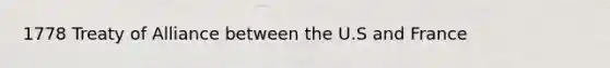 1778 Treaty of Alliance between the U.S and France