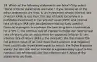 18. Which of the following statements are false? Only select "None of these statements are false." if you believe all of the other statements are true. A. an investment whose internal rate of return (IRR) is less than the cost of funds to borrow is a profitable investment B. net present value (NPV) and internal rate of return (IRR) are two decision making tools used by financial managers to evaluate the best long-term investments for a firm C. the nominal rate of interest includes our desired real rate of return plus an adjustment for expected inflation D. the internal rate of return (IRR) is the discount rate that makes the net present value of all cash flows (both positive and negative) from a particular investment equal to zero E. the Fisher Equation states that the real rate of interest is approximately equal to the nominal rate of interest plus the inflation rate F. None of the statements are false.