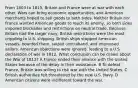 From 1803 to 1815, Britain and France were at war with each other. Wars can bring economic opportunities, and American merchants hoped to sell goods to both sides. Neither Britain nor France wanted American goods to reach its enemy, so both sides imposed blockades and restrictions on neutral trade. Because Britain had the larger navy, British restrictions were the most crippling to U.S. shipping. British ships stopped American vessels, boarded them, seized contraband, and impressed sailors. American objections were ignored, leading to a U.S. declaration of war in 1812. What conclusion can be drawn about the War of 1812? A France ended their alliance with the United States because of the delay in their assistance. B To defeat France, Britain was willing to risk war with the United States. C British authorities felt threatened by the new U.S. Navy. D American citizens were indifferent toward the war.