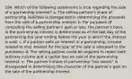 184. Which of the following statements is true regarding the sale of a partnership interest? a. The selling partner's share of partnership liabilities is disregarded in determining the proceeds from the sale of a partnership interest. b. For purposes of computing the selling partner's gain or loss, the partner's basis in the partnership interest is determined as of the last day of the partnership tax year ending before the year in which the interest is sold. c. If a partner sells an interest in a partnership, income related to that interest for the year of the sale is allocated to the purchaser. d. The selling partner could be required to report both ordinary income and a capital loss on sale of the partnership interest. e. The partner's share of partnership "hot assets" is disregarded in determining the character of the partner's gain on the sale of the partnership interest.