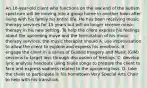 An 18-year-old client who functions on the low end of the autism spectrum will be moving into a group home in another town after living with his family his entire life. He has been receiving music therapy services for 15 years but will no longer receive music therapy in his new setting. To help the client express his feelings about the upcoming move and the termination of his music therapy services, the music therapist should A. use improvisation to allow the client to explore and express his emotions. B. engage the client in a series of Guided Imagery and Music (GIM) sessions to target loss through discussion of feelings. C. develop lyric analysis handouts using blues songs to prepare the client to face and express sadness related to the upcoming loss. D. take the client to participate in his hometown Very Special Arts Choir to help with his transition.