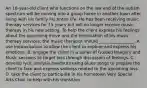 An 18-year-old client who functions on the low end of the autism spectrum will be moving into a group home in another town after living with his family his entire life. He has been receiving music therapy services for 15 years but will no longer receive music therapy in his new setting. To help the client express his feelings about the upcoming move and the termination of his music therapy services, the music therapist should _________________. A. use improvisation to allow the client to explore and express his emotions. B. engage the client in a series of Guided Imagery and Music sessions to target loss through discussion of feelings. C. develop lyric analysis handouts using blues songs to prepare the client to face and express sadness related to the upcoming loss. D. take the client to participate in his hometown Very Special Arts Choir to help with his transition.