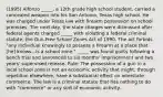 (1995) Alfonzo _____, a 12th grade high school student, carried a concealed weapon into his San Antonio, Texas high school. He was charged under Texas law with firearm possession on school premises. The next day, the state charges were dismissed after federal agents charged _____ with violating a federal criminal statute, the Gun-Free School Zones Act of 1990. The act forbids "any individual knowingly to possess a firearm at a place that [he] knows...is a school zone." _____ was found guilty following a bench trial and sentenced to six months' imprisonment and two years' supervised release. Rule: The possession of a gun in a local school zone is not an economic activity that might, through repetition elsewhere, have a substantial effect on interstate commerce. The law is a criminal statute that has nothing to do with "commerce" or any sort of economic activity.