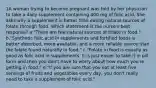 1A woman trying to become pregnant was told by her physician to take a daily supplement containing 400 mg of folic acid. She asks why a supplement is better than eating natural sources of folate through food. Which statement is the nurse's best response? a."There are few natural sources of folate in food." b."Synthetic folic acid in supplements and fortified foods is better absorbed, more available, and a more reliable source than the folate found naturally in food." c."Folate in food is equally as good as folic acid in supplements. It is just easier to take it in pill form and then you don't have to worry about how much you're getting in food." d."If you are sure that you eat at least five servings of fruits and vegetables every day, you don't really need to take a supplement of folic acid."