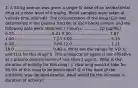 2. A 50-kg woman was given a single IV dose of an antibacterial drug at a dose level of 6 mg/kg. Blood samples were taken at various time intervals. The concentration of the drug (Cp) was determined in the plasma fraction of each blood sample and the following data were obtained: t (hours)...............Cp (μg/mL) 0.25...............................8.21 0.50............................... 7.87 1.00............................... 7.23 3.00............................... 5.15 6.00............................... 3.09 12.0............................... 1.11 18.0............................... 0.40 a. What are the values for VD, k, and t1/2 for this drug? b. This antibacterial agent is not effective at a plasma concentration of less than 2 μg/mL. What is the duration of activity for this drug? c. How long would it take for 99.9% of this drug to be eliminated? d. If the dose of the antibiotic was doubled exactly, what would be the increase in duration of activity?