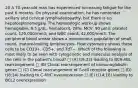 20 A 70-year-old man has experienced increasing fatigue for the past 6 months. On physical examination, he has nontender axillary and cervical lymphadenopathy, but there is no hepatosplenomegaly. The hematologic work-up shows hemoglobin, 9.5 g/dL; hematocrit, 28%; MCV, 90 μm3; platelet count, 120,000/mm3; and WBC count, 42,000/mm3. The peripheral blood smear shows a monotonous population of small, round, mature-looking lymphocytes. Flow cytometry shows these cells to be CD19+, CD5+, and TdT−. Which of the following is most likely to be seen with cytogenetic and molecular analysis of the cells in the patient's blood? □ (A) t(9;22) leading to BCR-ABL rearrangement □ (B) Clonal rearrangement of immunoglobulin genes □ (C) Clonal rearrangement of T-cell receptor genes □ (D) t(8;14) leading to C-MYC overexpression □ (E) t(14;18) leading to BCL2 overexpression