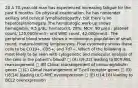 20 A 70-year-old man has experienced increasing fatigue for the past 6 months. On physical examination, he has nontender axillary and cervical lymphadenopathy, but there is no hepatosplenomegaly. The hematologic work-up shows hemoglobin, 9.5 g/dL; hematocrit, 28%; MCV, 90 µm3 ; platelet count, 120,000/mm3 ; and WBC count, 42,000/mm3 . The peripheral blood smear shows a monotonous population of small, round, mature-looking lymphocytes. Flow cytometry shows these cells to be CD19+, CD5+, and TdT−. Which of the following is most likely to be seen with cytogenetic and molecular analysis of the cells in the patient's blood? □ (A) t(9;22) leading to BCR-ABL rearrangement □ (B) Clonal rearrangement of immunoglobulin genes □ (C) Clonal rearrangement of T-cell receptor genes □ (D) t(8;14) leading to C-MYC overexpression □ (E) t(14;18) leading to BCL2 overexpression