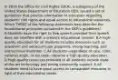 In 2014 the Office for Civil Rights (OCR), a subagency of the United States Department of Education (ED), issued a set of guidelines that provide information to educators regarding students' civil rights and equal access to educational resources. Which THREE of the following statements best describe the foundational principles contained in the OCR's guidelines? A.Students have the right to free speech provided their speech does not interfere with a school's educational mission. B.A high-quality education for all students includes resources such as academic and extracurricular programs, strong teaching, and instructional materials. C.All students—regardless of race, color, national origin, or zip code—deserve a high-quality education. D.High-quality resources provided to all students include state-of-the-art technology and strong community support. E.All students need to have equal access to comparable resources in light of their educational needs.