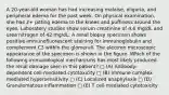 A 20-year-old woman has had increasing malaise, oliguria, and peripheral edema for the past week. On physical examination, she has 2+ pitting edema to the knees and puffiness around the eyes. Laboratory studies show serum creatinine of 4.6 mg/dL and urea nitrogen of 42 mg/dL. A renal biopsy specimen shows positive immunofluorescent staining for immunoglobulin and complement C3 within the glomeruli. The electron microscopic appearance of the specimen is shown in the figure. Which of the following immunological mechanisms has most likely produced the renal damage seen in this patient? □ (A) Antibody-dependent cell-mediated cytotoxicity □ (B) Immune complex-mediated hypersensitivity □ (C) Localized anaphylaxis □ (D) Granulomatous inflammation □ (E) T cell-mediated cytotoxicity