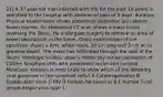 21) A 37-year-old man infected with HIV for the past 10 years is admitted to the hospital with abdominal pain of 3 days' duration. Physical examination shows abdominal distention and absent bowel sounds. An abdominal CT scan shows a mass lesion involving the ileum. He undergoes surgery to remove an area of bowel obstruction in the ileum. Gross examination of the specimen shows a ﬁrm, white mass, 10 cm long and 3 cm at its greatest depth. The mass has inﬁltrated through the wall of the ileum. Histologic studies show a mitotically active population of CD19+ lymphoid cells with prominent nuclei and nucleoli. Molecular analysis is most likely to show which of the following viral genomes in the lymphoid cells? A Cytomegalovirus B Epstein-Barr virus C HIV D Human herpesvirus 8 E Human T-cell lymphotropic virus type 1