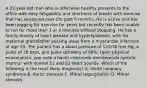 A 22-year-old man who is otherwise healthy presents to the office with easy fatigability and shortness of breath with exercise that has worsened over the past 6 months. He is active and has been jogging for exercise for years but recently has been unable to run for more than 1 or 2 minutes without stopping. He has a family history of heart disease and hyperlipidemia, with his maternal grandfather passing away from a myocardial infarction at age 55. The patient has a blood pressure of 122/76 mm Hg, a pulse of 76 bpm, and pulse oximetry of 98%. Upon physical examination, you note a harsh crescendo-decrescendo systolic murmur with normal S1 and S2 heart sounds. Which of the following is the most likely diagnosis? A. Acute coronary syndrome B. Aortic stenosis C. Mitral regurgitation D. Mitral stenosis