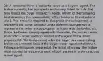 23. A consumer hires a broker to serve as a buyer's agent. The broker currently has a property exclusively listed for sale that fully meets the buyer prospect's needs. Which of the following best describes the responsibility of the broker in this situation?nn1. The broker is required to designate one salesperson to represent the buyer prospect and a different salesperson to represent the seller whose property is listed with the broker.n2. Since the broker already represents the seller, the broker cannot enter into a buyer agency contract with regard to the listed property.n3. The broker must refer the buyer to a cooperating broker on a referral basis if the buyer wants representation.n4. Following disclosures required at the initial interview, the broker must secure the written consent of both parties in order to act as a dual agent.