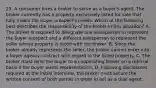 23. A consumer hires a broker to serve as a buyer's agent. The broker currently has a property exclusively listed for sale that fully meets the buyer prospect's needs. Which of the following best describes the responsibility of the broker in this situation? A. The broker is required to designate one salesperson to represent the buyer prospect and a different salesperson to represent the seller whose property is listed with the broker. B. Since the broker already represents the seller, the broker cannot enter into a buyer agency contract with regard to the listed property. C. The broker must refer the buyer to a cooperating broker on a referral basis if the buyer wants representation. D. Following disclosures required at the initial interview, the broker must secure the written consent of both parties in order to act as a dual agent.