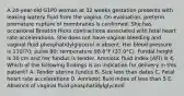 A 24-year-old G1P0 woman at 32 weeks gestation presents with leaking watery fluid from the vagina. On evaluation, preterm premature rupture of membranes is confirmed. She has occasional Braxton Hicks contractions associated with fetal heart rate accelerations. She does not have vaginal bleeding and vaginal fluid phosphatidylglycerol is absent. Her blood pressure is 110/70; pulse 90; temperature 98.6°F (37.0°C). Fundal height is 30 cm and her fundus is tender. Amniotic fluid index (AFI) is 4. Which of the following findings is an indication for delivery in this patient? A. Tender uterine fundus B. Size less than dates C. Fetal heart rate accelerations D. Amniotic fluid index of less than 5 E. Absence of vaginal fluid phosphatidylglycerol