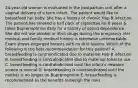 24-year-old woman is evaluated in the postpartum unit after a vaginal delivery of a term infant. The patient would like to breastfeed her baby. She has a history of chronic Hep B infection. The patient has smoked a half pack of cigarettes for 8 years & takes Buprenophrine daily for a history of opioid dependence. She did not use alcohol or illicit drugs during the pregnancy. Her medical and family medical history is otherwise unremarkable. Exam shows engorged breasts with no skin lesions. Which of the following is the best recommendation for this patient? A. breastfeeding is contraindicated due to maternal Hep B infection B. breastfeeding is contraindicated due to maternal tobacco use C. breastfeeding is contraindicated until the infant's newborn screen is normal D. breastfeeding is contraindicated until the mother is no longer on Buprenophrine E. breastfeeding is recommended as the benefits outweigh the risks