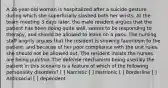 A 24-year-old woman is hospitalized after a suicide gesture during which she superficially slashed both her wrists. At the team meeting 3 days later, the male resident argues that the patient has been doing quite well, seems to be responding to therapy, and should be allowed to leave on a pass. The nursing staff angrily argues that the resident is showing favoritism to the patient, and because of her poor compliance with the unit rules, she should not be allowed out. The resident insists the nurses are being punitive. The defense mechanism being used by the patient in this scenario is a feature of which of the following personality disorders? [ ] Narcistic [ ] Histrionic [ ] Borderline [ ] Anticsocial [ ] dependent