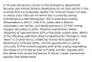 A 25-year-old woman comes to the emergency department because she noticed blisters developing on her face earlier in the evening that are spreading rapidly. Her medical history includes a urinary tract infection for which she is currently taking trimethoprim-sulfamethoxazole. She is otherwise healthy. Temperature is 38.0°C (100.4°F), pulse rate is 90/min, respirations are 16/min, and blood pressure is 117/67 mmHg. Oxygen saturation is 100%. Physical examination shows sloughing of approximately 33% of the body surface area. Which of the following additional physical examination findings is most likely? 1) Erythematous, blistering lesions with epidermal detachment 2) Pearly-white, smooth papules with a central concavity 3) Pink-colored papules with white scaling resembling the shape of a Christmas tree 4) Purple, pruritic, papules with thin white lines across the lesions 5) Small, raised, translucent papules that bleed easily