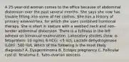 A 25-year-old woman comes to the office because of abdominal distension over the past several months. She says she now has trouble fitting into some of her clothes. She has a history of primary amenorrhea, for which she uses combined hormonal therapy. She is short in stature with a webbed neck and non-tender abdominal distension. There is a fullness in the left adnexa on bimanual examination. Laboratory studies show: α-fetoprotein: 10 ng/mL ß-hCG: <5 IU/L Lactate dehydrogenase (LDH): 500 IU/L Which of the following is the most likely diagnosis? A. Dysgerminoma B. Ectopic pregnancy C. Follicular cyst D. Teratoma E. Tubo-ovarian abscess