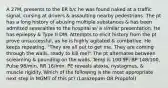 A 27M, presents to the ER b/c he was found naked at a traffic signal, cursing at drivers & assaulting nearby pedestrians. The pt has a long history of abusing multiple substances & has been admitted severalties to the hospital w/ a similar presentation. He has epilepsy & Type II DM. Attempts to elicit history from the pt prove unsuccessful, as he is highly agitated & combative. He keeps repeating, "They are all out to get me. They are coming through the walls, ready to kill me!" The pt alternates between screaming & pounding on the walls. Temp is 100.9F, BP 148/100, Pulse 98/min, RR 16/min. PE reveals ataxia, nystagmus, & muscle rigidity. Which of the following is the most appropriate next step in MGMT of this pt? (Lorazepam OR Propofol)