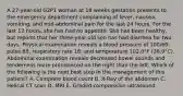 A 27-year-old G2P1 woman at 18 weeks gestation presents to the emergency department complaining of fever, nausea, vomiting, and mid-abdominal pain for the last 24 hours. For the last 12 hours, she has had no appetite. She has been healthy, but reports that her three-year-old son has had diarrhea for two days. Physical examination reveals a blood pressure of 100/60; pulse 88; respiratory rate 18; and temperature 102.0°F (38.9°C). Abdominal examination reveals decreased bowel sounds and tenderness more pronounced on the right than the left. Which of the following is the next best step in the management of this patient? A. Complete blood count B. X-Ray of the abdomen C. Helical CT scan D. MRI E. Graded compression ultrasound