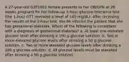 A 27-year-old G2P1001 female presents to her OB/GYN at 26 weeks pregnant for her follow-up 3-hour glucose tolerance test (the 1-hour GTT revealed a level of 145 mg/dL). After receiving the results of the 3-hour test, the PA informs the patient that she has gestational diabetes. Which of the following is consistent with a diagnosis of gestational diabetes? a. At least one elevated glucose level after drinking a 100 g glucose solution. b. Two or more elevated glucose levels after drinking a 50 g glucose solution. c. Two or more elevated glucose levels after drinking a 100 g glucose solution. d. All glucose levels must be elevated after drinking a 50 g glucose solution.