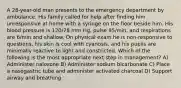 A 28-year-old man presents to the emergency department by ambulance. His family called for help after finding him unresponsive at home with a syringe on the floor beside him. His blood pressure is 120/78 mm Hg, pulse 95/min, and respirations are 6/min and shallow. On physical exam he is non-responsive to questions, his skin is cool with cyanosis, and his pupils are minimally reactive to light and constricted. Which of the following is the most appropriate next step in management? A) Administer naloxone B) Administer sodium bicarbonate C) Place a nasogastric tube and administer activated charcoal D) Support airway and breathing