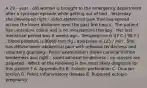 A 29 - year - old woman is brought to the emergency department after a syncopal episode while getting out of bed . Yesterday , she developed right - sided abdominal pain that has spread across the lower abdomen over the past few hours . The patient has ulcerative colitis and is on mesalamine therapy . Her last menstrual period was 8 weeks ago . Temperature is 37 C ( 98 F ) , blood pressure is 90/60 mm Hg , and pulse is 125 / min . She has diffuse lower abdominal pain with rebound tenderness and voluntary guarding . Pelvic examination shows cervical motion tenderness and right - sided adnexal tenderness ; no masses are palpated . Which of the following is the most likely diagnosis for this patient ? A. Appendicitis B. Colonic perforation C. Ovarian torsion D. Pelvic inflammatory disease E. Ruptured ectopic pregnancy