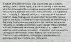 3. Which of the following are true statements about external validity? Select all that apply. a. External validity is concerned with the fit between the conceptual and operational definitions of variables and that the instrument measures what it is supposed to in the study. b. External validity is concerned with the extent to which study findings can be generalized beyond the sample used in the study. c. External validity is focused on determining if the study findings are accurate or are the result of extraneous variables. d. Threats to external validity include mono-operation bias and inadequate definitions of constructs. e. Threats to external validity include interaction of selection and intervention, setting and intervention, and/or history and intervention. f. Threats to external validity include participation selection, participant attrition, history, and maturation.