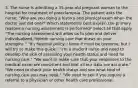 3. The nurse is admitting a 35-year-old pregnant woman to the hospital for treatment of preeclampsia. The patient asks the nurse: "Why are you doing a history and physical exam when the doctor just did one?" Which statements best explain the primary reasons a nursing assessment is performed? Select all that apply. "The nursing assessment will allow us to plan and deliver individualized, holistic nursing care that draws on your strengths." "It's hospital policy. I know it must be tiresome, but I will try to make this quick!" "I'm a student nurse and need to develop the skill of assessing your health status and need for nursing care." "We want to make sure that your responses to the medical exam are consistent and that all our data are accurate." "We need to check your health status and see what kind of nursing care you may need." "We need to see if you require a referral to a physician or other health care professional.