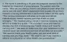 3. The nurse is admitting a 35-year-old pregnant woman to the hospital for treatment of preeclampsia. The patient asks the nurse: "Why are you doing a history and physical exam when the doctor just did one?" Which statements best explain the primary reasons a nursing assessment is performed? Select all that apply. "The nursing assessment will allow us to plan and deliver individualized, holistic nursing care that draws on your strengths." "It's hospital policy. I know it must be tiresome, but I will try to make this quick!" "I'm a student nurse and need to develop the skill of assessing your health status and need for nursing care." "We want to make sure that your responses to the medical exam are consistent and that all our data are accurate." "We need to check your health status and see what kind of nursing care you may need." "We need to see if you require a referral to a physician or other health care professional."