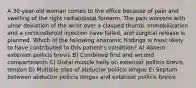 A 30-year-old woman comes to the office because of pain and swelling of the right radial/distal forearm. The pain worsens with ulnar deviation of the wrist over a clasped thumb. Immobilization and a corticosteroid injection have failed, and surgical release is planned. Which of the following anatomic findings is most likely to have contributed to this patient's condition? A) Absent extensor pollicis brevis B) Combined first and second compartments C) Distal muscle belly on extensor pollicis brevis tendon D) Multiple slips of abductor pollicis longus E) Septum between abductor pollicis longus and extensor pollicis brevis