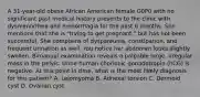 A 31-year-old obese African American female G0P0 with no significant past medical history presents to the clinic with dysmenorrhea and menorrhagia for the past 6 months. She mentions that she is "trying to get pregnant," but has not been successful. She complains of dyspareunia, constipation, and frequent urination as well. You notice her abdomen looks slightly swollen. Bimanual examination reveals a palpable large, irregular mass in the pelvis. Urine human chorionic gonadotropin (hCG) is negative. At this point in time, what is the most likely diagnosis for this patient? A. Leiomyoma B. Adnexal torsion C. Dermoid cyst D. Ovarian cyst