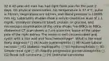 32 A 42-year-old man has had right flank pain for the past 2 days. On physical examination, his temperature is 37.4°C, pulse is 70/min, respirations are 14/min, and blood pressure is 130/85 mm Hg. Laboratory studies show a serum creatinine level of 1.1 mg/dL. Urinalysis shows no blood, protein, or glucose, and microscopic examination of the urine shows *no WBCs or RBCs. Abdominal CT scan shows a 7-cm eccentric lesion of the upper pole of the right kidney. The lesion is well circumscribed and cystic with a thin wall and focal hemorrhage*. What is the most likely diagnosis? □ (A) Acute pyelonephritis □ (B) Acute tubular necrosis □ (C) Diabetic nephropathy □ (D) Hydronephrosis □ (E) Simple renal cyst □ (F) Rapidly progressive glomerulonephritis □ (G) Renal cell carcinoma □ (H) Urothelial carcinoma