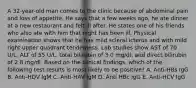 A 32-year-old man comes to the clinic because of abdominal pain and loss of appetite. He says that a few weeks ago, he ate dinner at a new restaurant and felt ill after. He states one of his friends who also ate with him that night has been ill. Physical examination shows that he has mild scleral icterus and with mild right upper quadrant tenderness. Lab studies show AST of 70 U/L, ALT of 55 U/L, total bilirubin of 3.0 mg/dl, and direct bilirubin of 2.8 mg/dl. Based on the clinical findings, which of the following test results is most likely to be positive? A. Anti-HBs IgG B. Anti-HDV IgM C. Anti-HAV IgM D. Anti HBc IgG E. Anti-HCV IgG