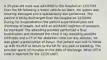 A 33-year-old male was admitted to the hospital on 12/17/XX from the ER following a motor vehicle accident. His spleen was severely damaged and a splenectomy was performed. The patient is being discharged from the hospital on 12/20/XX. During his hospitalization the patient experienced pain and shortness of breath, but with an antibiotic regimen of Levaquin, he improved. The attending provider performed a final examination and reviewed the chest X-ray revealing possible infiltrates and a CT of the abdomen ruled out any abscess. He was given a prescription of Zosyn. The patient was told to follow up with his PCP or return to the ER for any pain or bleeding. The provider spent 20 minutes on the date of discharge. What CPT® code is reported for the 12/20 visit?