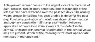 A 34-year-old woman comes to the urgent care clinic because of pain, redness, foreign body sensation, and photophobia of the left eye that have worsened over the past two days. She usually wears contact lenses but has been unable to do so for the past day. Physical examination of the left eye shows ciliary injection and pupillary constriction. Slit lamp examination following application of fluorescein stain shows a 3 mm defect in the cornea. Infiltrates with stromal inflammation in the central visual axis are present. Which of the following is the most appropriate next step in management?