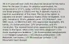 35 A 27-year-old man visits the physician because he has had a fever for the past 10 days. On physical examination, his temperature is 37.9°C, pulse is 87/min, respirations are 21/min, and blood pressure is 100/55 mm Hg. A diastolic murmur is heard on auscultation of the chest. The tip of the spleen is palpable and tender. Laboratory studies show hemoglobin, 12.8 g/dL; hematocrit, 38.4%; platelet count, 231,000/mm3 ; and WBC count, 12,980/mm3 with 70% segmented neutrophils, 6% bands, 1% metamyelocytes, 19% lymphocytes, and 4% monocytes. The representative gross appearance of the spleen is shown in the figure. What is the most likely diagnosis? □ (A) Acute myelogenous leukemia □ (B) Disseminated histoplasmosis □ (C) Hodgkin lymphoma □ (D) Infective endocarditis □ (E) Metastatic carcinoma □ (F) Micronodular cirrhosis □ (G) Rheumatic heart disease