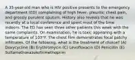 A 35-year-old man who is HIV positive presents to the emergency department (ED) complaining of high fever, pleuritic chest pain, and grossly purulent sputum. History also reveals that he was recently at a local conference and spent most of the time indoors. The ED has seen three other patients this week with the same complaints. On examination, he is toxic appearing with a temperature of 103°F. The chest film demonstrates focal patchy infiltrates. Of the following, what is the treatment of choice? (A) Doxycycline (B) Erythromycin (C) Levofloxacin (D) Penicillin (E) Sulfamethoxazole/trimethoprim