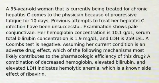 A 35-year-old woman that is currently being treated for chronic hepatitis C comes to the physician because of progressive fatigue for 10 days. Previous attempts to treat her hepatitis C infection have been unsuccessful. Examination shows pale conjunctivae. Her hemoglobin concentration is 10.1 g/dL, serum total bilirubin concentration is 1.9 mg/dL, and LDH is 259 U/L. A Coombs test is negative. Assuming her current condition is an adverse drug effect, which of the following mechanisms most likely contributes to the pharmacologic efficiency of this drug? A combination of decreased hemoglobin, elevated bilirubin, and elevated LDH indicates hemolytic anemia, which is a known side effect of ribavirin.