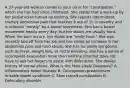 A 37-year-old woman comes to your clinic for "constipation," which she has had since childhood. She states that a work-up by her pediatrician turned up nothing. She reports intermittent, crampy abdominal pain that reaches 8 out of 10 in severity and is relieved "mostly" by a bowel movement. She has a bowel movement nearly every day, but her stools are usually hard. When the pain occurs, her stools are "really hard." She was recently laid off from her job and has noted an increase in her abdominal pain and hard stools. She has no alarm symptoms such as fever, weight loss, or rectal bleeding. She has a sense of incomplete evacuation more than half the time but does not have to use her fingers to assist with defecation. She denies history of sexual abuse. What Is the Most Likely Diagnosis? A. Inflammatory bowel disease B. Constipation-predominant irritable bowel syndrome C. Slow transit constipation D. Defecatory disorder