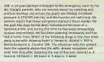 388. A 19-year-old man is brought to the emergency room by his dis- traught parents, who are worried about his vomiting and profuse diarrhea. On arrival, his pupils are dilated, his blood pressure is 175/105 mm Hg, and his muscles are twitching. His parents report that these symptoms started 2 hours earlier. For the past few days he has been homebound because of a sprained ankle, and during this time he has been increasingly anxious and restless. He has been yawning incessantly and has had a runny nose. Which of the following drugs is this man most likely to be with- drawing from? a. Heroin b. Alcohol c. PCP d. Benzodiazepine e. Cocaine 389. The physician tells this patient from the vignette above that the with- drawal symptoms will peak how long after stopping the use of this sub- stance? a. 6 hours b. 15 hours c. 48 hours d. 3 days e. 1 week