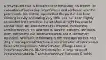 A 39-year-old man is brought to the hospitalby his brother for evaluation of increasing forgetfulness and confusion over the past month. His brother reports that the patient has been drinking heavily and eating very little, and has been slightly nauseated and tremulous. He wanders at night because he cannot sleep. On admission to the hospital, intravenous administration of 5% dextrose in water is initiated. Two hours later, the patient has ophthalmoplegia and is completely confused. Which of the following is the most appropriate next step in management? Continued administration of intravenous fluids with magnesium Administration of large doses of intravenous vitamin B1 Administration of large doses of intravenous vitamin C Administration of diazepam & haldol