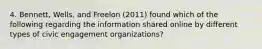 4. Bennett, Wells, and Freelon (2011) found which of the following regarding the information shared online by different types of civic engagement organizations?