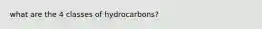 what are the 4 classes of hydrocarbons?