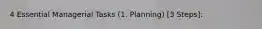 4 Essential Managerial Tasks (1. Planning) [3 Steps]: